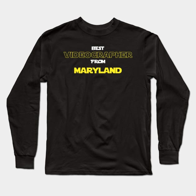 Best Videographer from Maryland Long Sleeve T-Shirt by RackaFilm